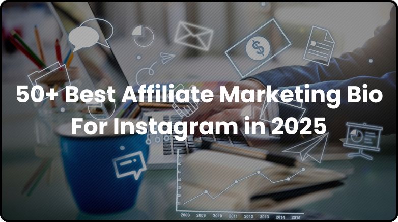 affiliate marketing bio for instagram